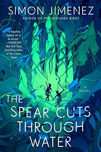 The Spear Cuts Through Water (Paperback, 2023, Del Rey, Random House Worlds)