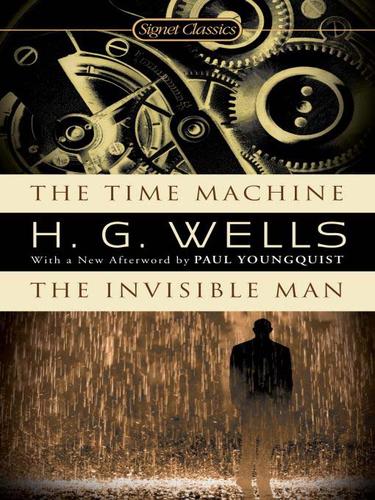 The Time Machine & The Invisible Man (EBook, 2009, Penguin USA, Inc.)