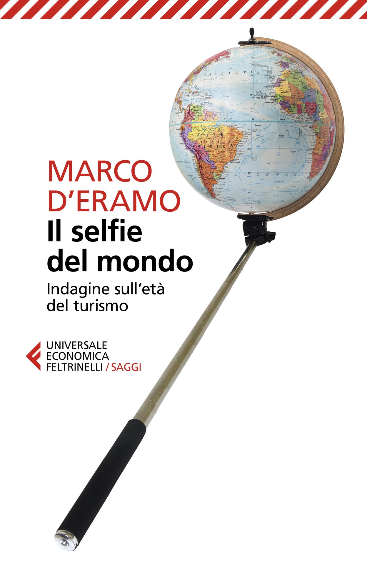 Il selfie del mondo (2019, Feltrinelli)