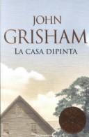 LA Casa Dipinta (Paperback, Italian language, 2002, Mondadori (Italy))