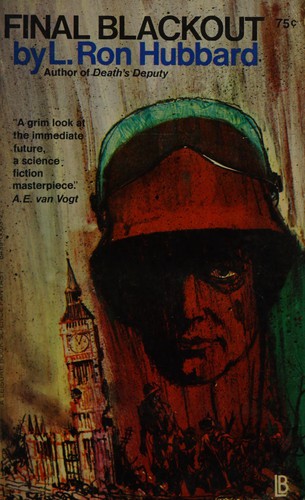 L. Ron Hubbard: Final Blackout (Paperback, 1970, NY Leisure Books 1970.)