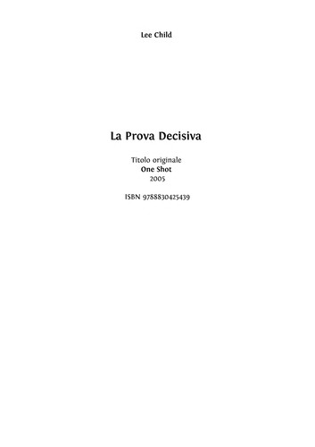 La prova decisiva (Italian language, 2008, Longanesi)