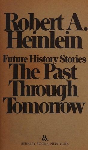 The past through tomorrow (1984, Berkley Books)