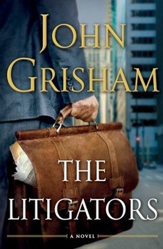 The Litigators (2011, Doubleday)