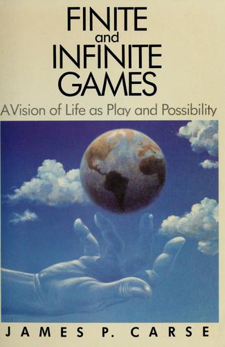 James P. Carse, James Carse: Finite and infinite games