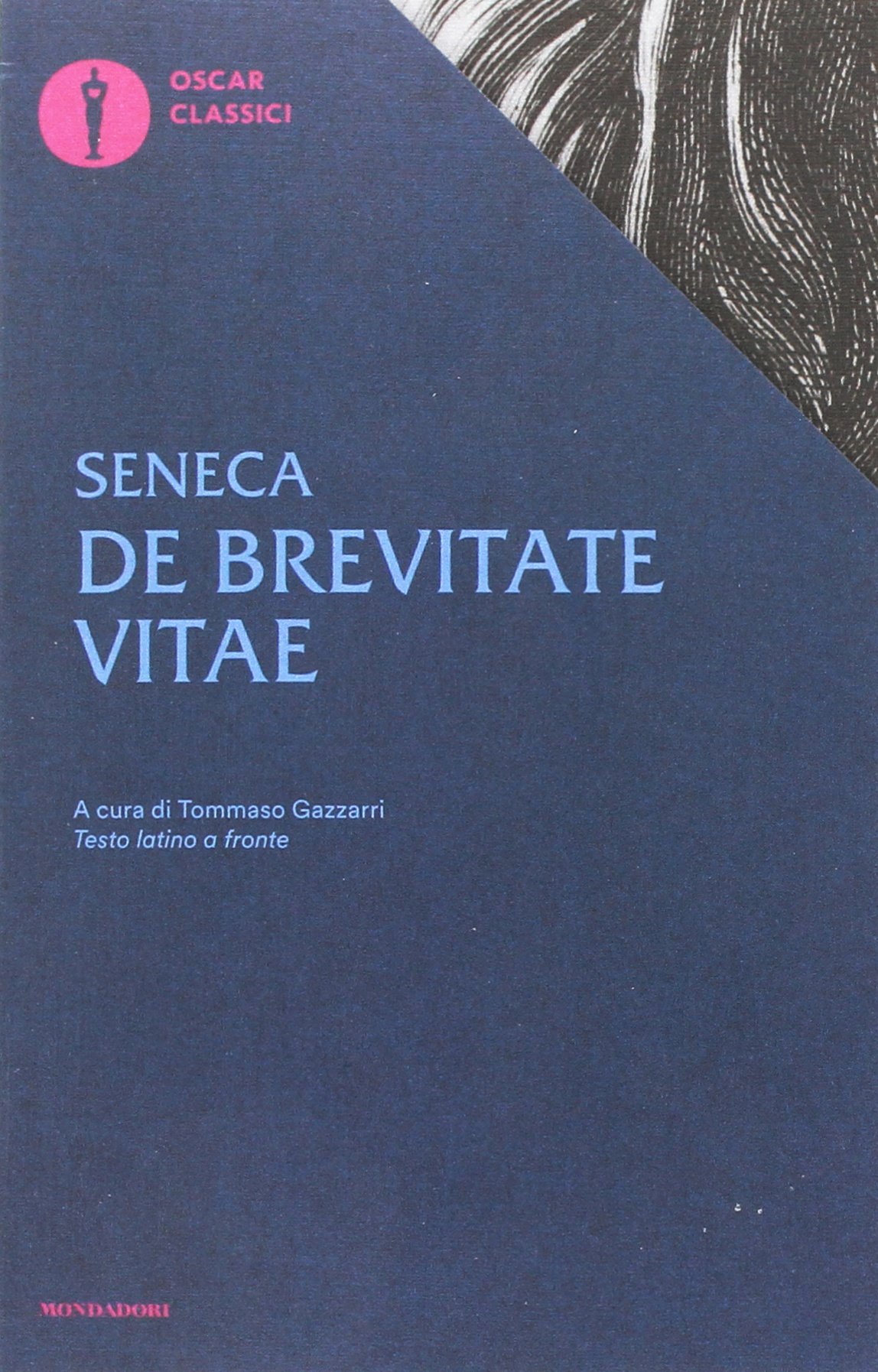 De brevitate vitae (2016, Mondadori)