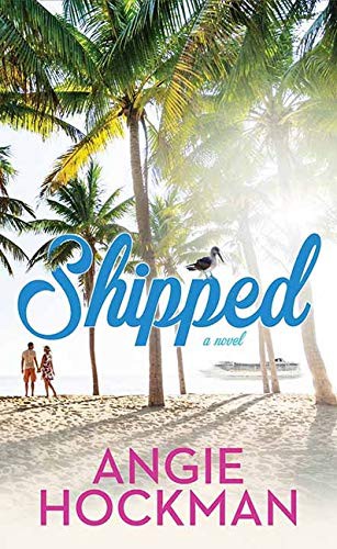 Shipped (Hardcover, 2021, Center Point)