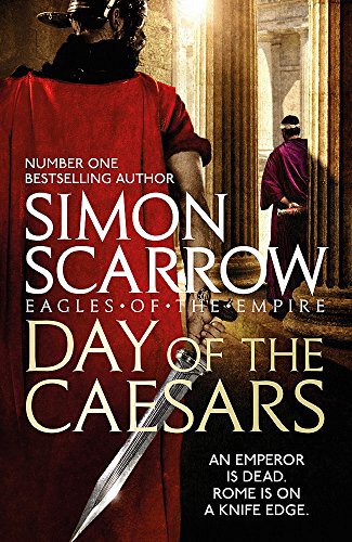 Day of the Caesars (Paperback, 2017, Headline Book Publishing)