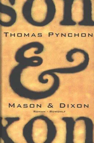Thomas Pynchon: Mason und Dixon. (German language, 1999)