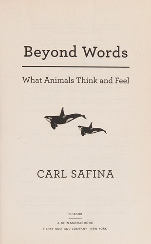 Carl Safina: Beyond Words (2016, Picador)