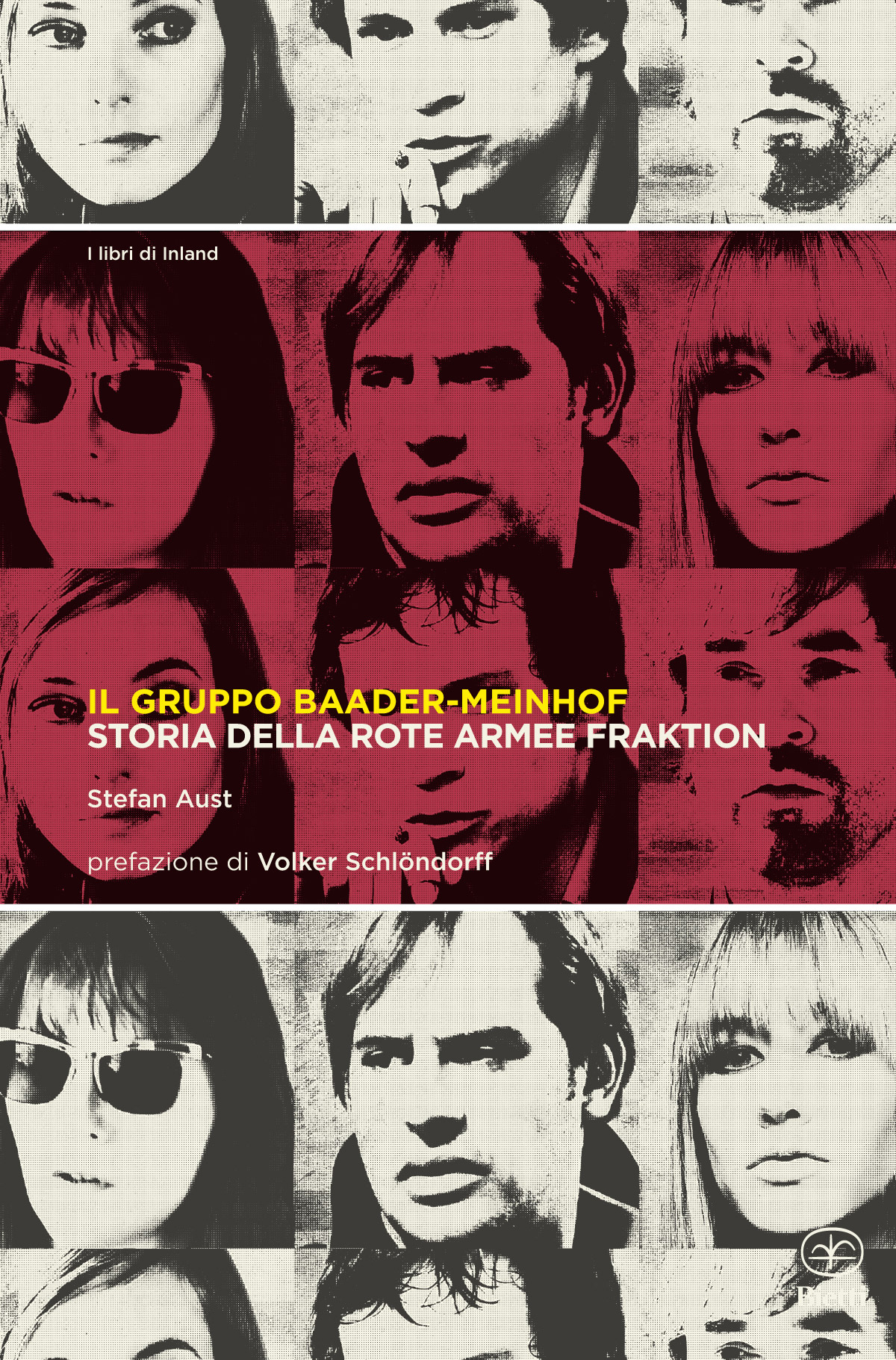 Stefan Aust: Il gruppo Baader-Meinhof (Paperback, Italiano language, 2025, Bietti)