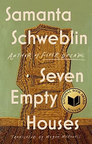 Megan McDowell, Samanta Schweblin: Seven Empty Houses (2022, Penguin Publishing Group)