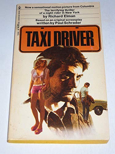 Richard Elman, Paul Schrader: Taxi Driver (Paperback, 1976, Bantam Books)