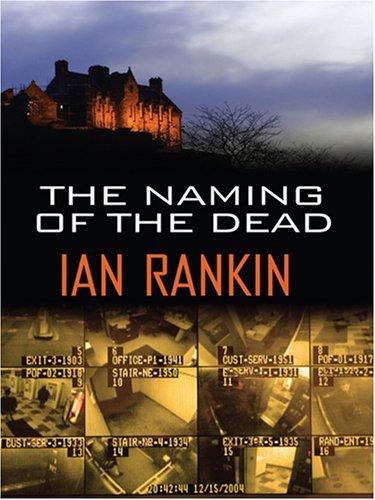 Ian Rankin: The Naming of the Dead (Hardcover, Thorndike Press)