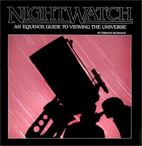 Terence Dickinson: Nightwatch (Paperback, 1999, DIANE Publishing Company)