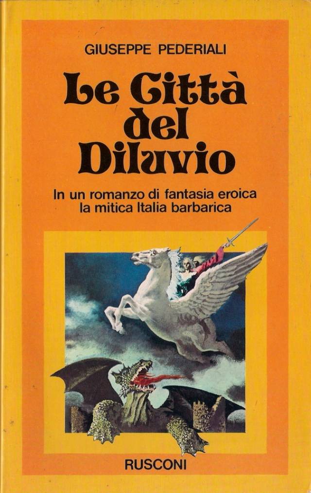 Le città del diluvio (Italian language, 1978, Rusconi)