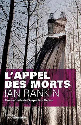 Ian Rankin: L'appel des morts (French language, 2009)
