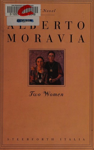 Alberto Moravia: Two women (2001, Steerforth Italia, Distributed by Publishers Group West)