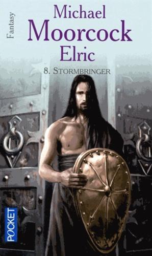 Le Cycle d'Elric, Tome 8 : Stormbringer (French language)