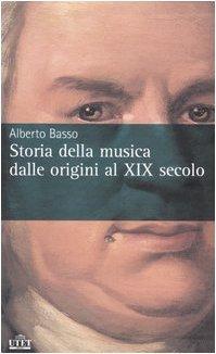 Storia della musica dalle origini al XIX secolo (Italian language, 2006)