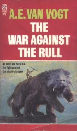 The War Against the Rull (Paperback, 1971, Ace Books)