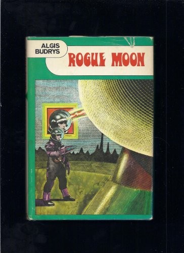 Algis Budrys: Rogue Moon (1960, Nelson Doubleday, Inc.)