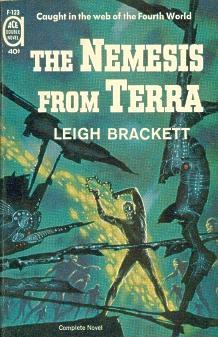 Leigh Brackett: The Nemesis from Terra (Paperback, 1961, Ace Books)