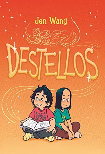 Jen Wang, Julia Osuna Aguilar: Destellos (Paperback, 2020, Sapristi)