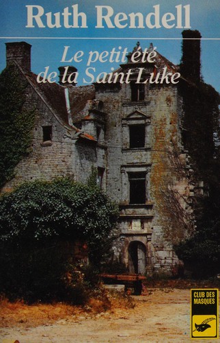 Le petit été de la Saint-Luke (French language, 1985, Librairie des Champs-Élysées)