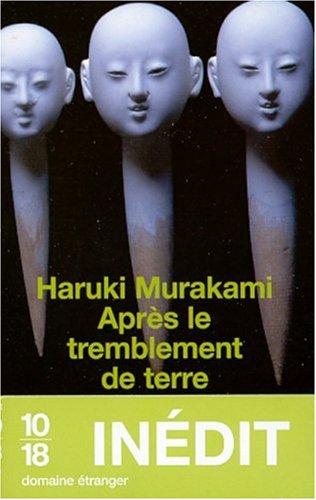 Après le tremblement de terre (Paperback, French language, 2002, Editions 10/18)