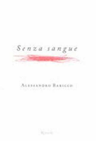 Senza Sangue (Hardcover, 2002, Rizzoli Publications)