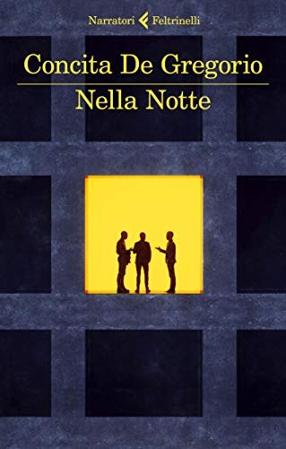 Nella Notte (Italian Edition) (2019, Feltrinelli Editore)