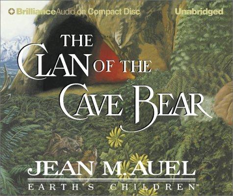 Clan of the Cave Bear, The (Earth's Children®) (AudiobookFormat, 2002, CD Unabridged)