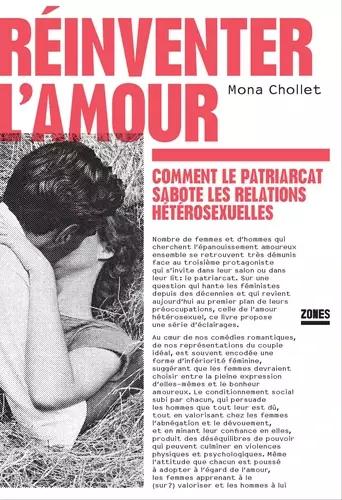 Mona Chollet: Réinventer l'amour. (French language, 2021)