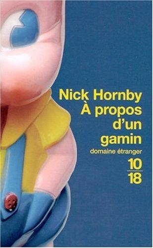 À propos d'un gamin (French language, 2002, 10/18)