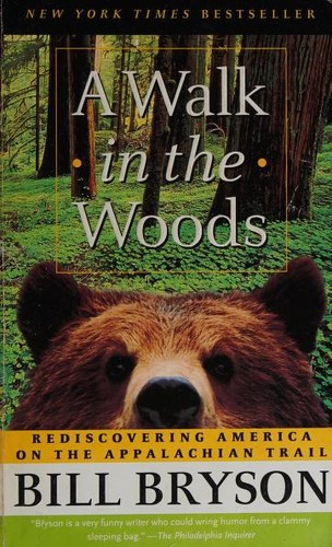 A Walk in the Woods (Paperback, 2007, Anchor Books)