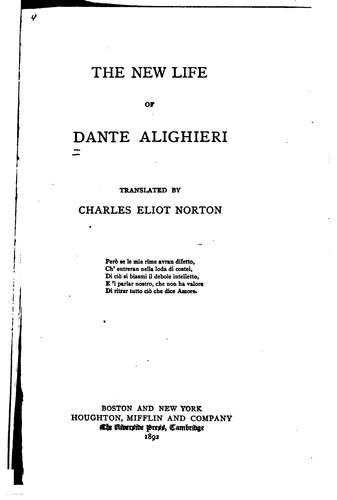 Dante Alighieri: The New life of Dante Alighieri (1892, Houghton, Mifflin)