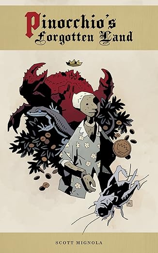 Mike Mignola, Scott Mignola: Pinocchio's Forgotten Land (English Edition) (EBook, 2013, Dog Boy Productions)