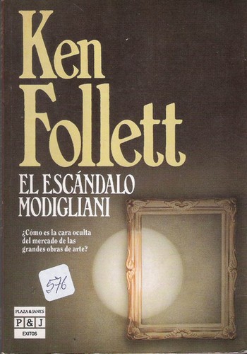 El escándalo de Modigliani (Paperback, Spanish language, 1988, Plaza & Janés)