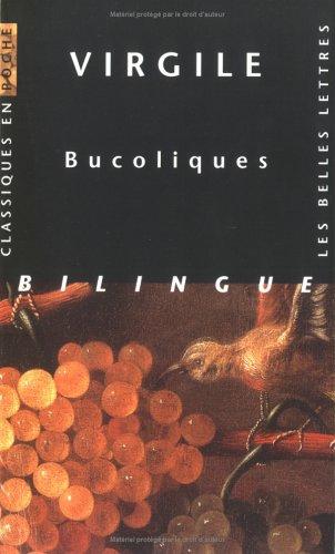 Publio Virgilio Marone, Jean-Pierre Néraudau: Bucoliques (Paperback, French language, Belles Lettres)
