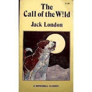 The Call of the Wild (A Watermill Classic)