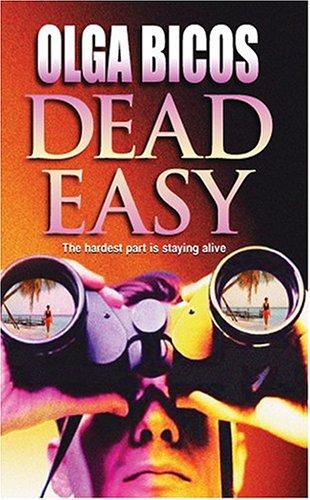 Olga Bicos: Dead easy (2004, MIRA)