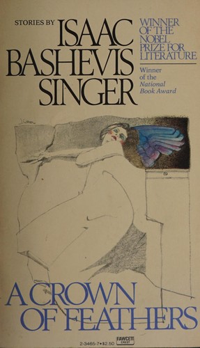 Isaac Bashevis Singer: Crown of Feathers (1980, Fawcett)