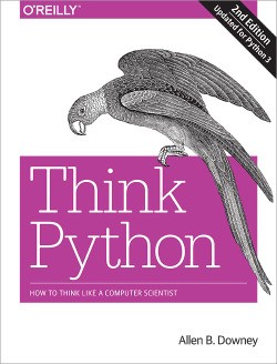 Think Python (EBook, 2015, O’Reilly Media)