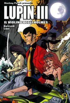 Andrea Baricordi, Gianmaria Liani: Lupin III Il Violino Degli Holmes (Paperback, italiano language)