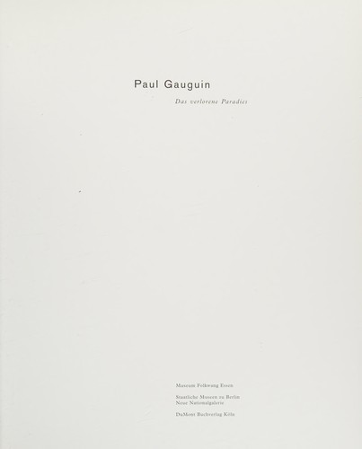 Paul Gauguin: Paul Gauguin (Hardcover, German language, 1998, DuMont, Museum Folkwang Essen, Staatliche Museen zu Berlin, Neue Nationalgalerie)