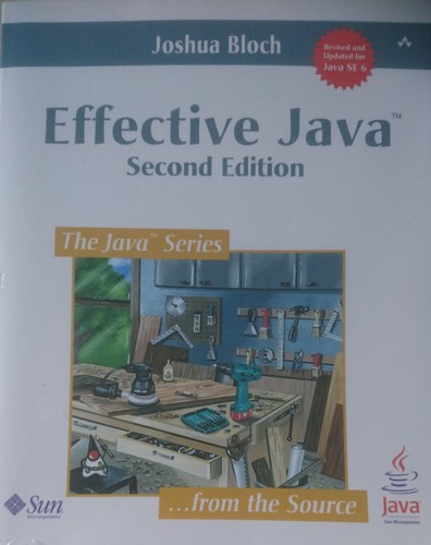 Joshua Bloch: Effective Java (Paperback, 2008, Addison-Wesley)