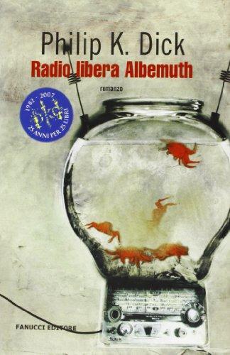 Radio libera Albemuth (Italian language, 2007)