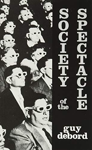 Guy Debord, Guy Debord: Society of the Spectacle (Paperback, 2006, AKPress)