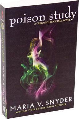 Maria V. Snyder: Poison Study (2013)